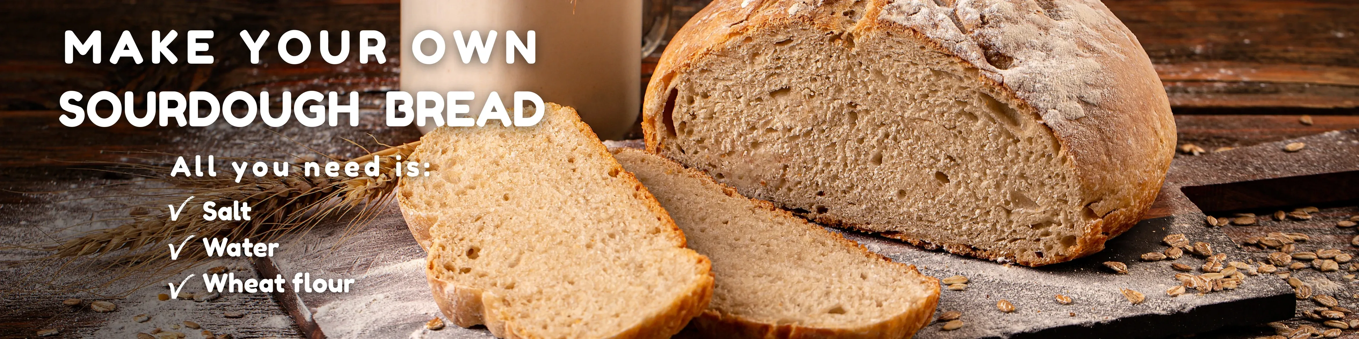 Make Your Own Sourdough Bread