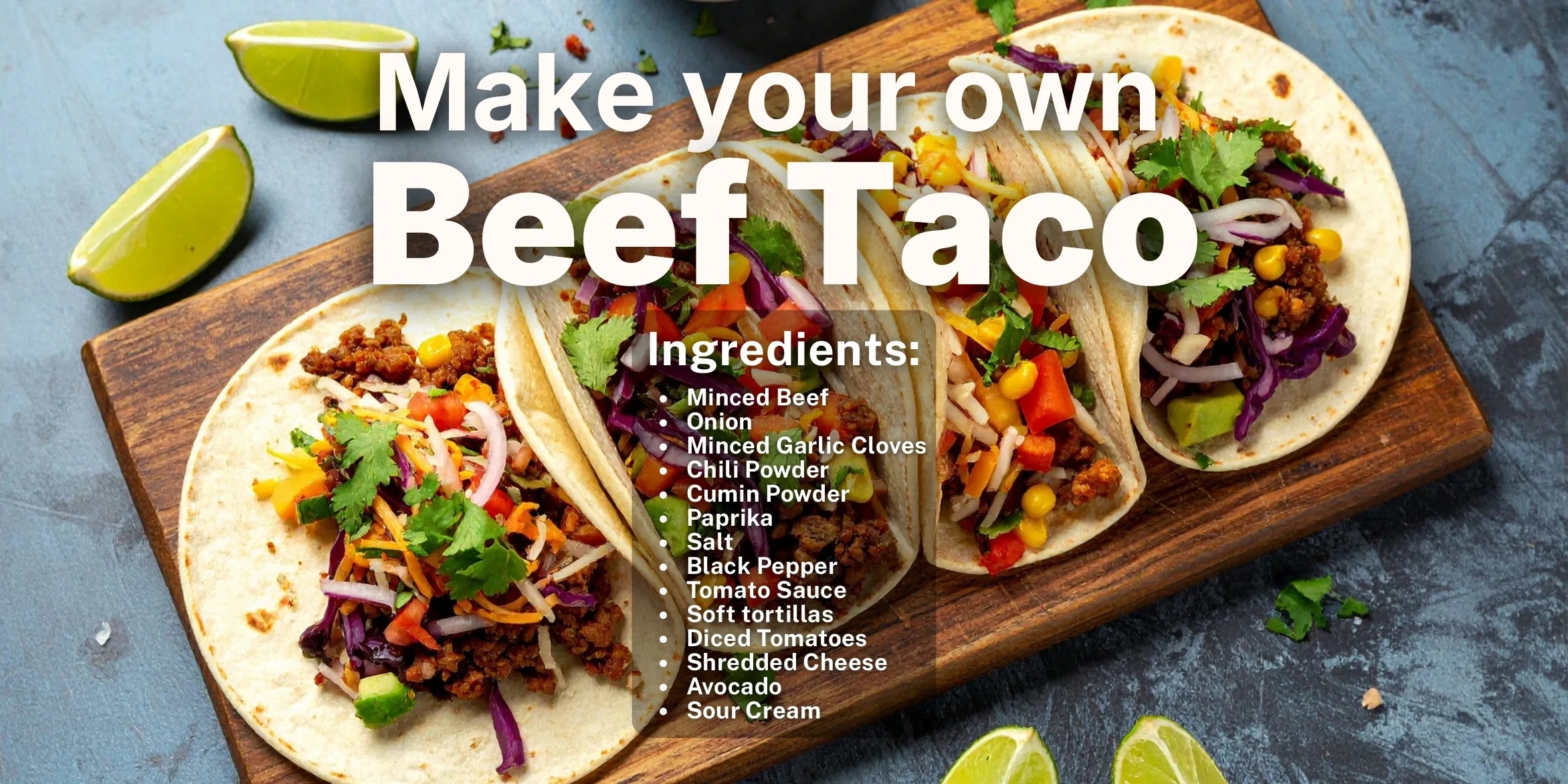 Make Your Own Beef Taco